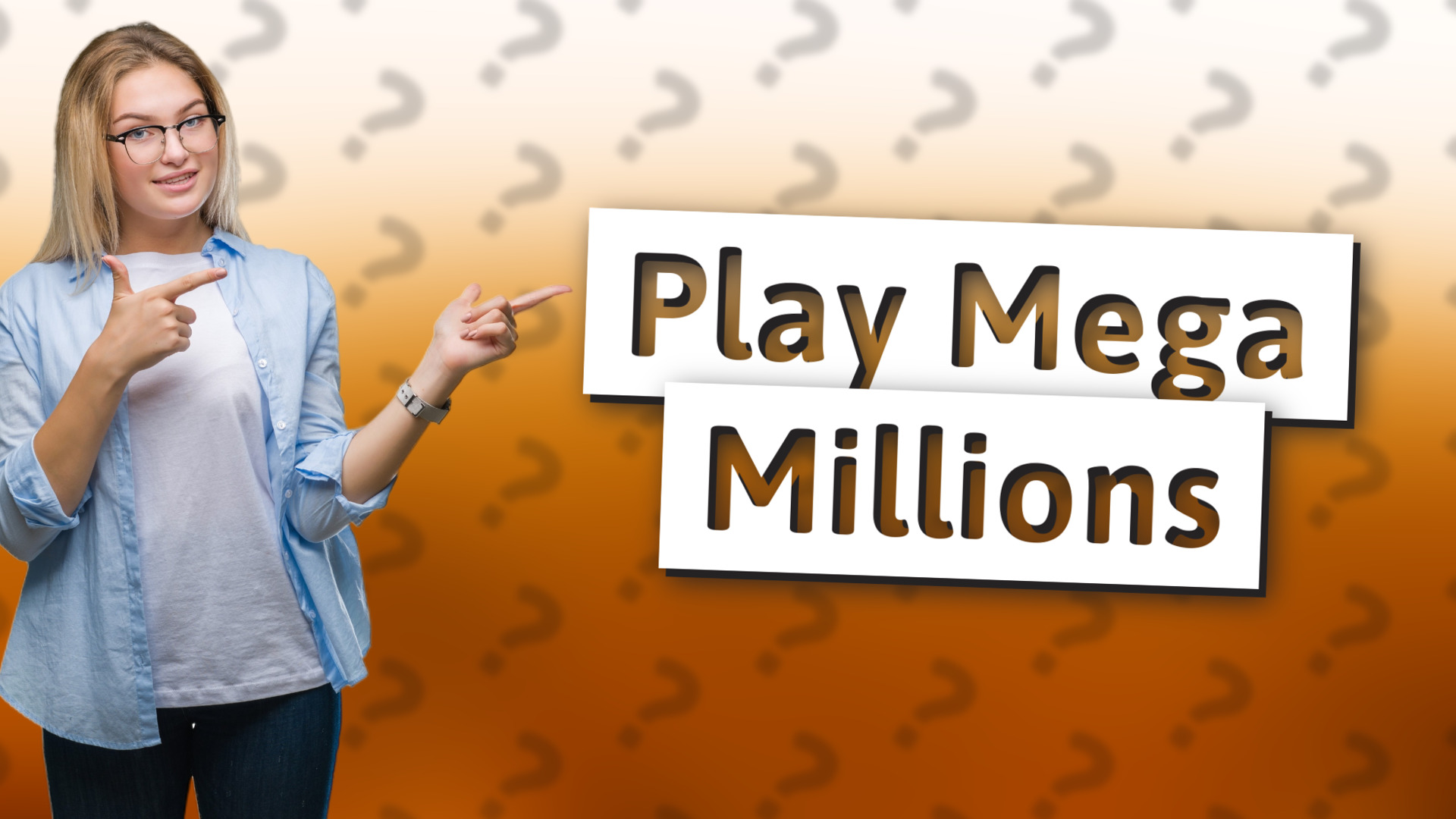 Play Mega Millions