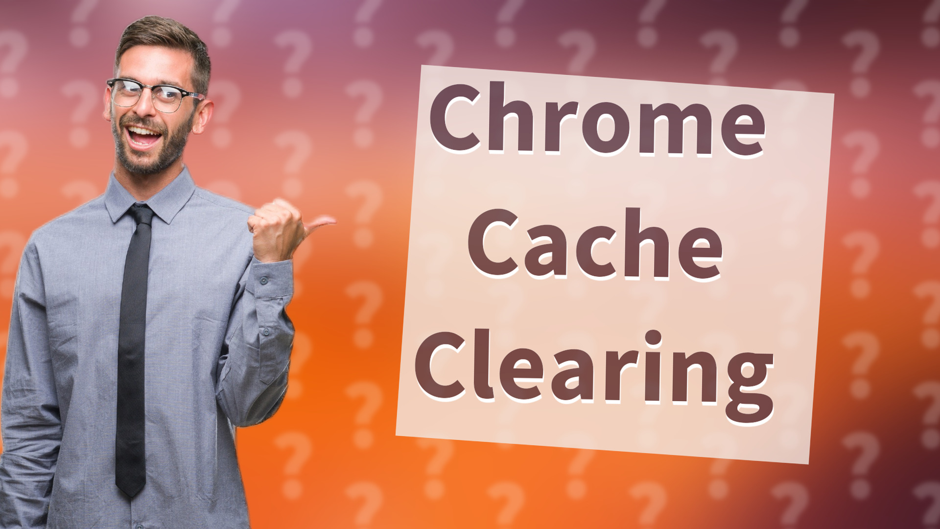 Chrome Cache Clearing