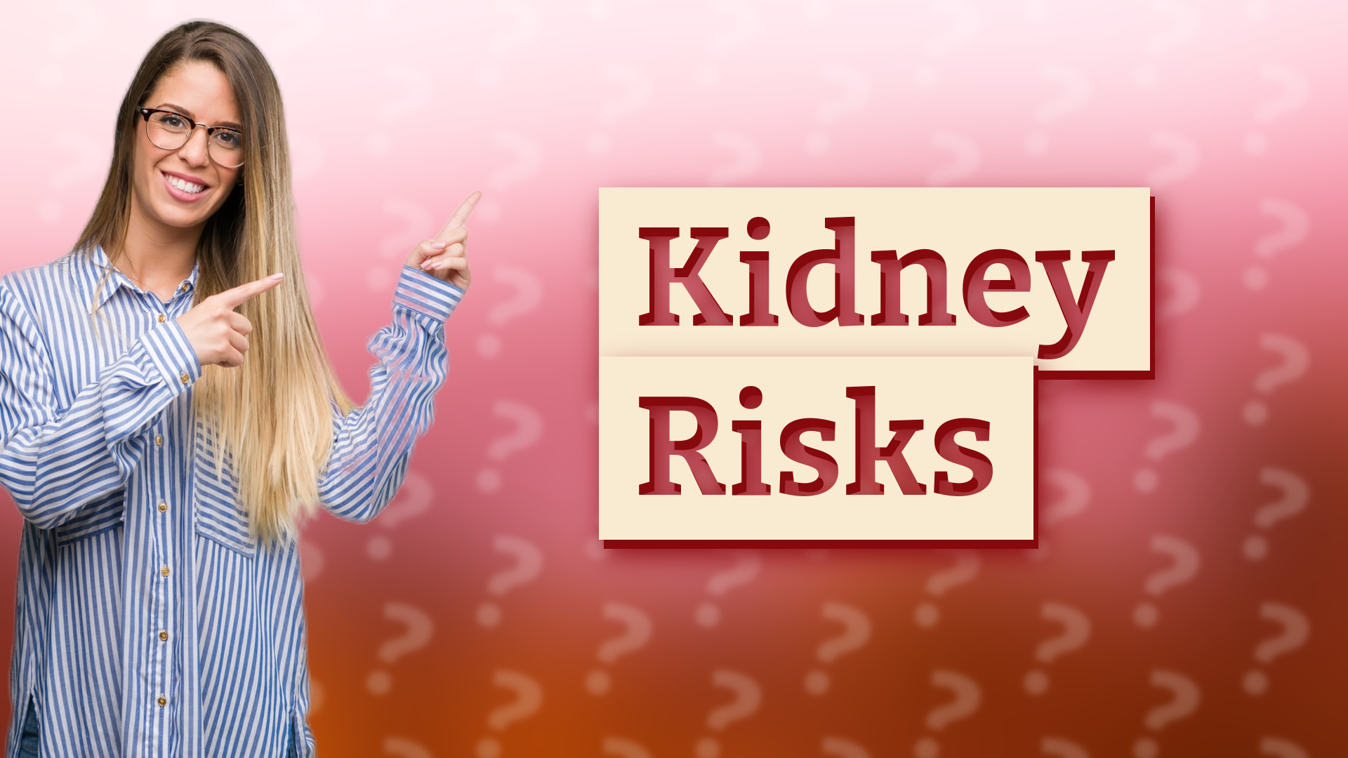 Kidney Risks