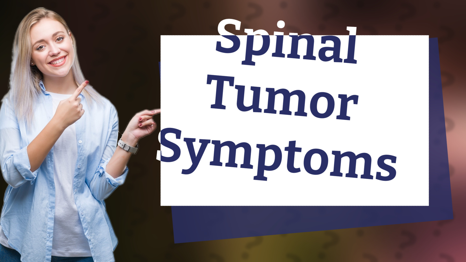 Spinal Tumor Symptoms