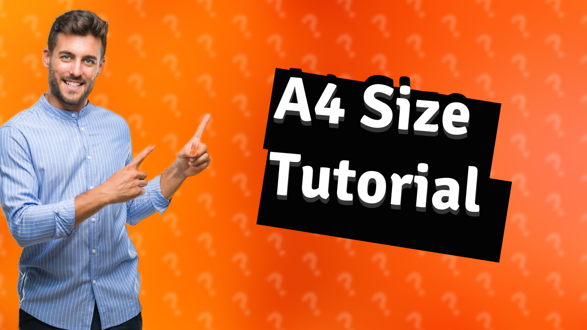 A4 Size Tutorial