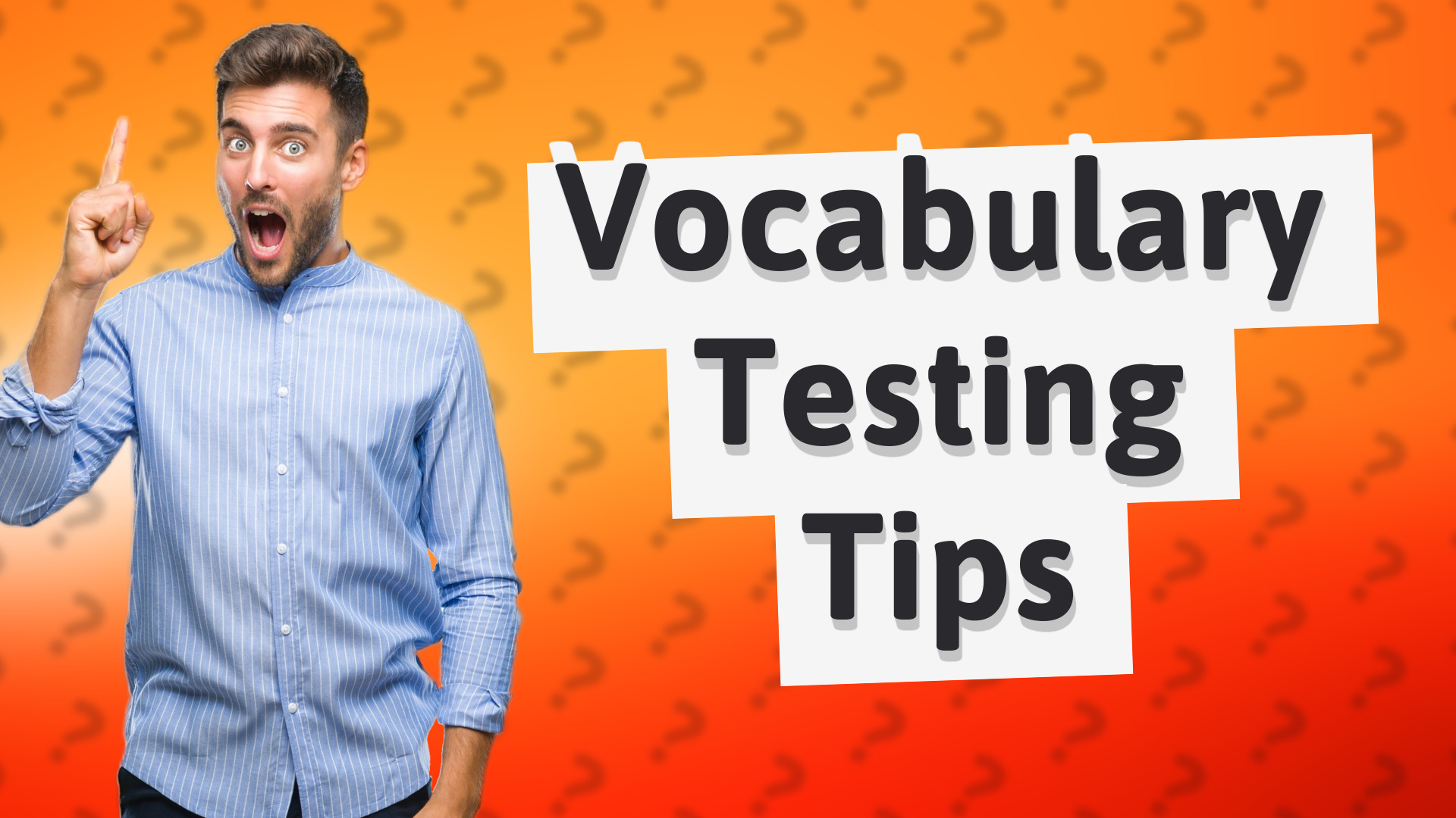 Vocabulary Testing Tips