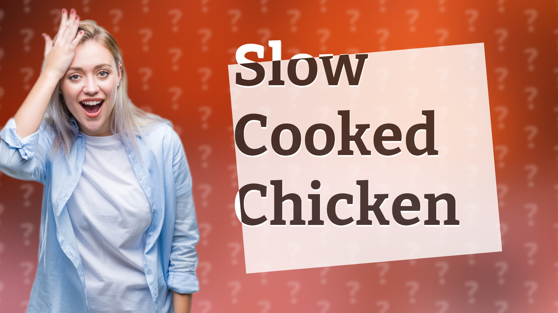Slow Cooked Chicken