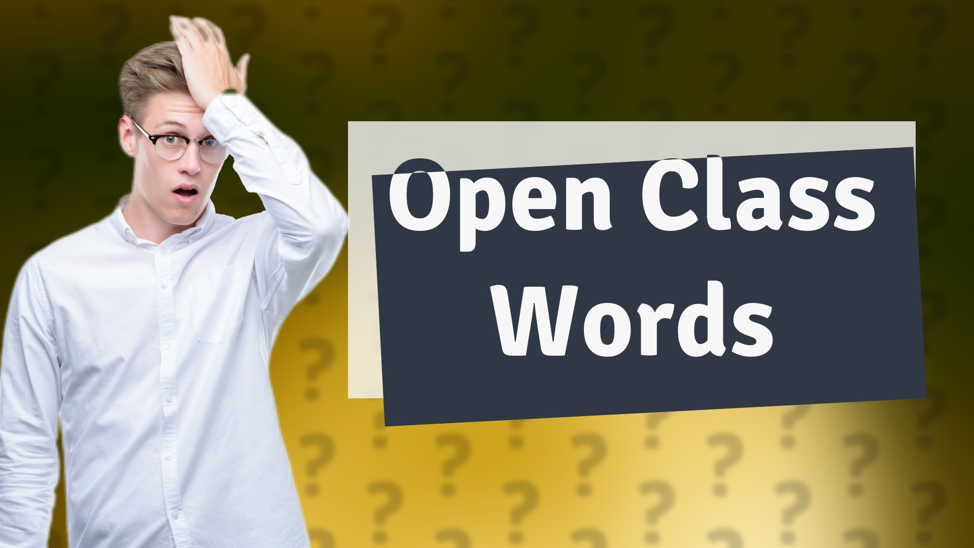 Open Class Words