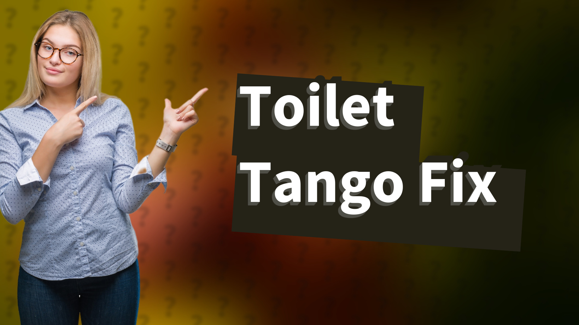 Toilet Tango Fix