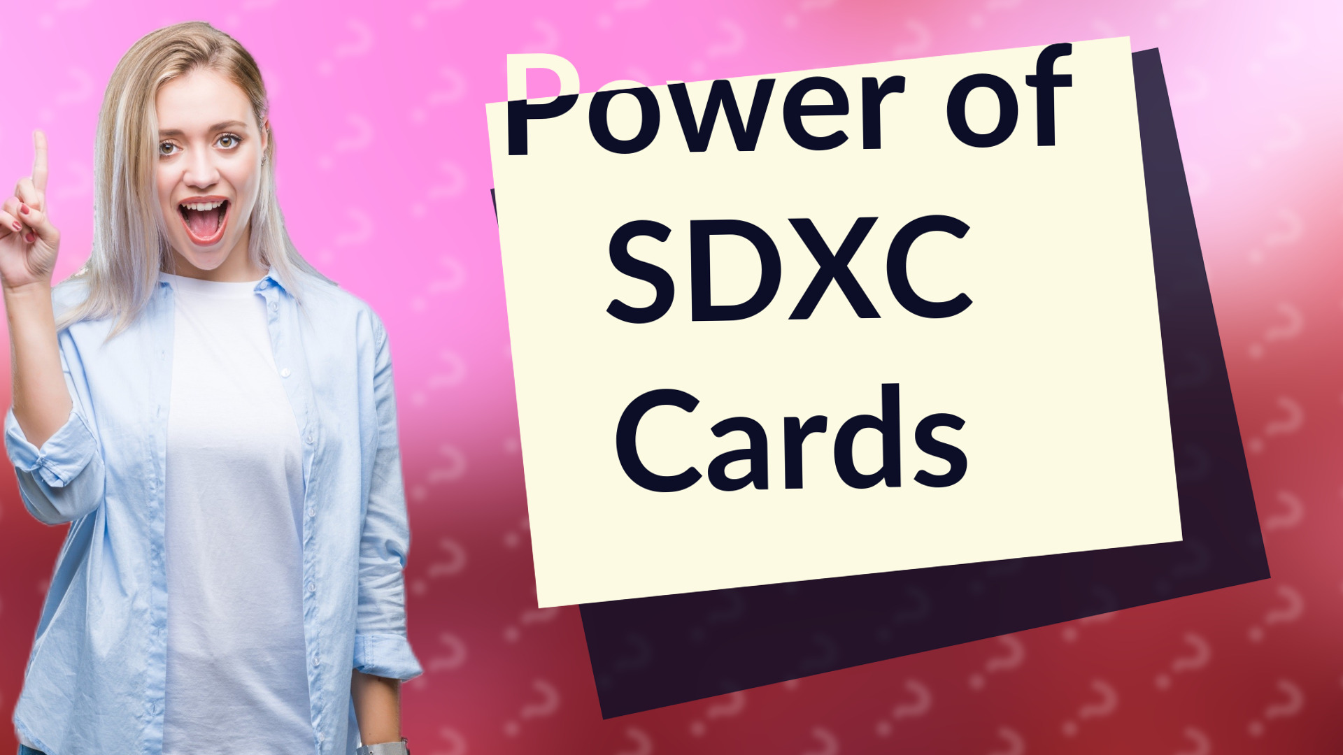 Power of SDXC Cards