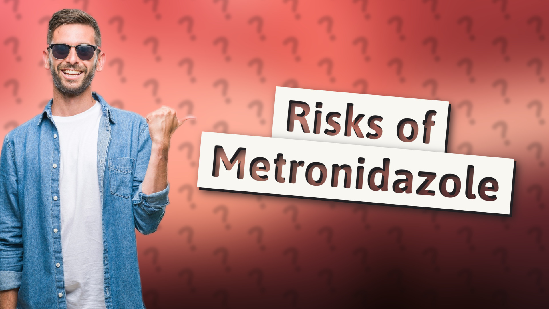 Risks of Metronidazole