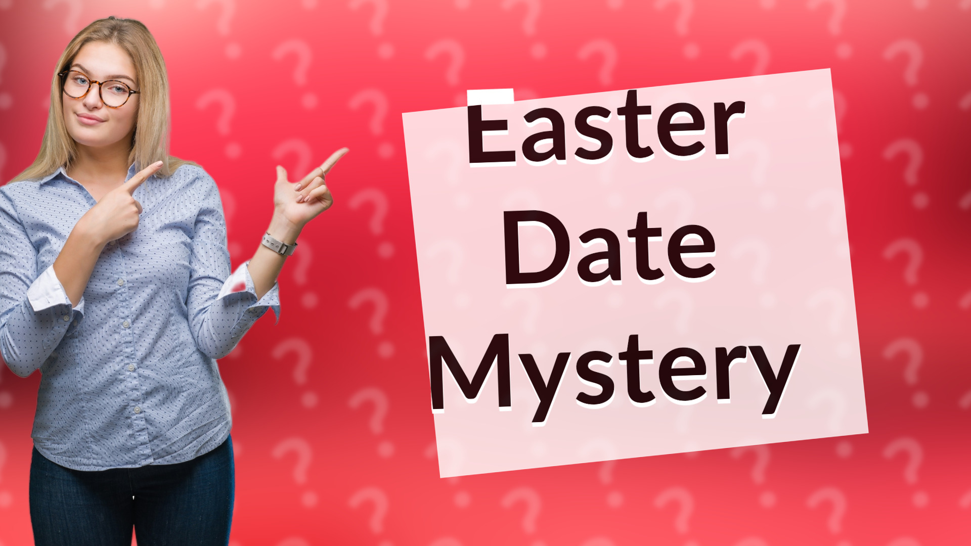Easter Date Mystery