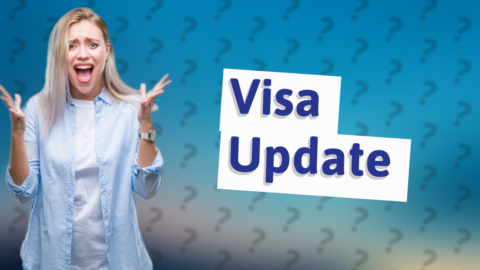 Visa Update