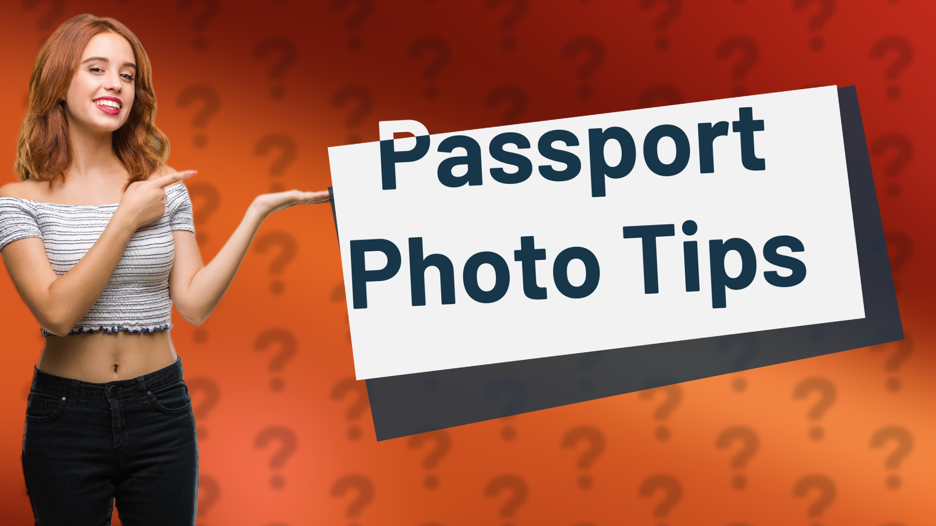Passport Photo Tips