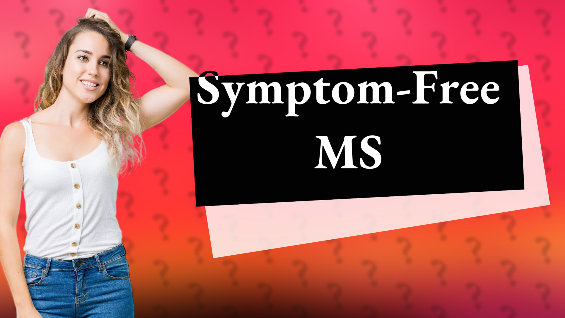 Symptom-Free MS