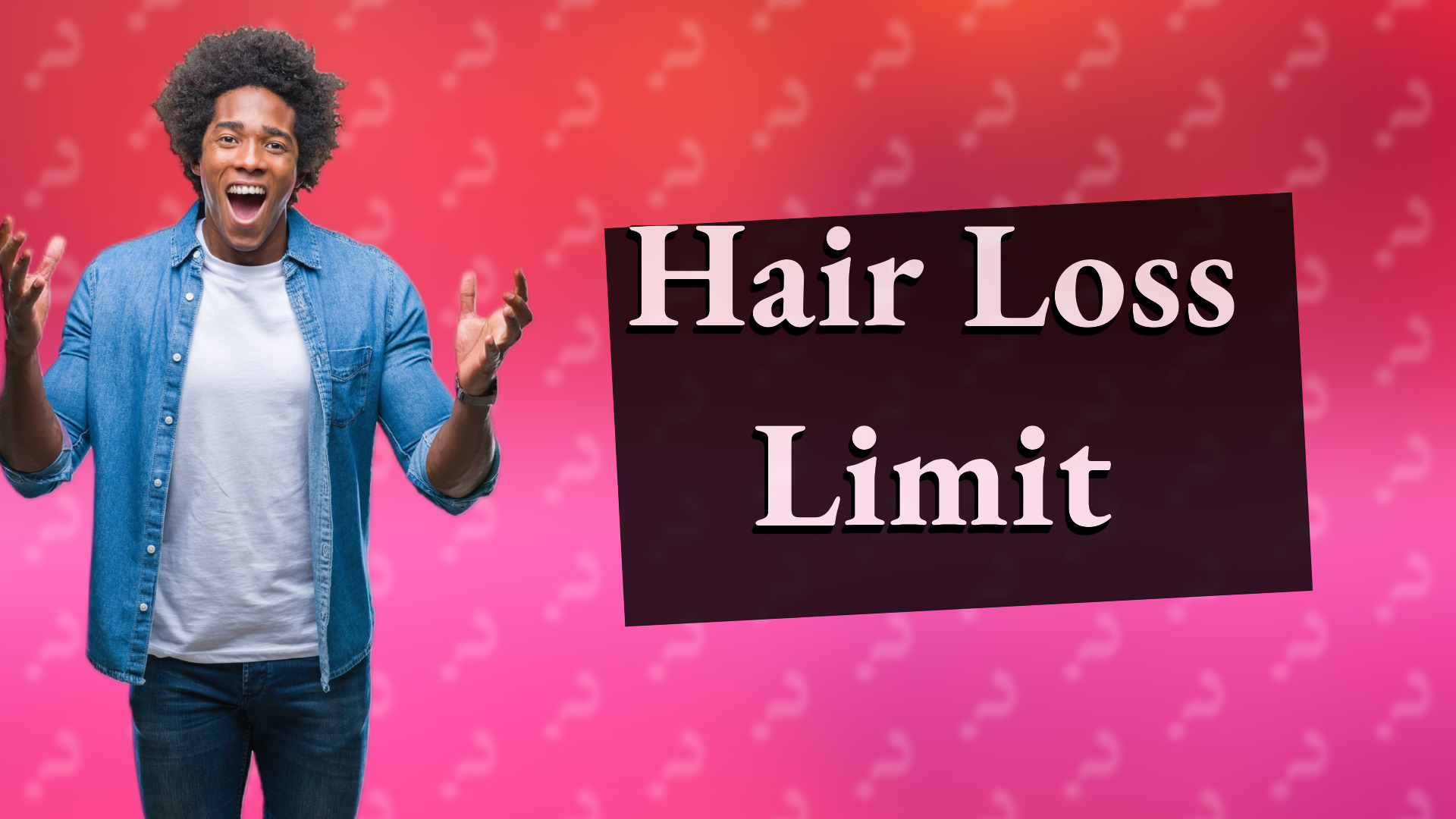 Hair Loss Limit