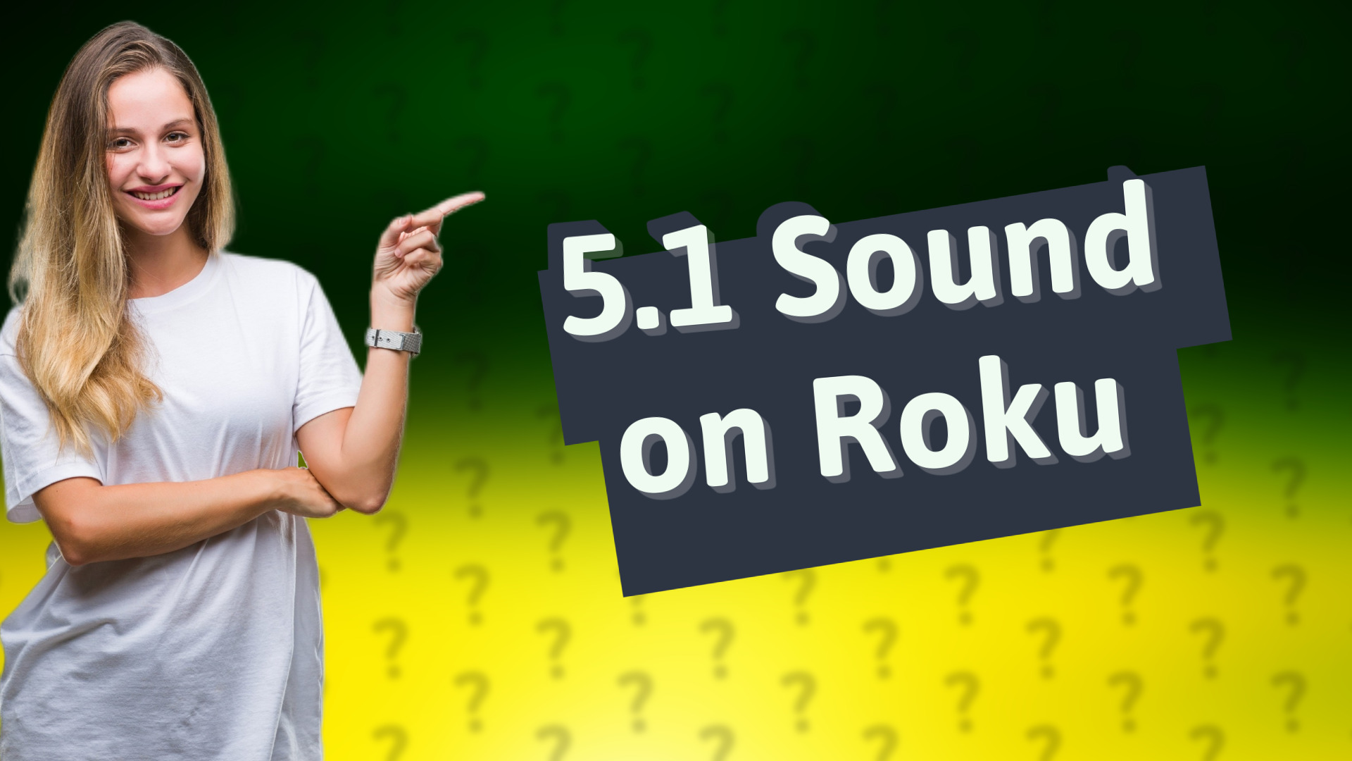 5.1 Sound on Roku