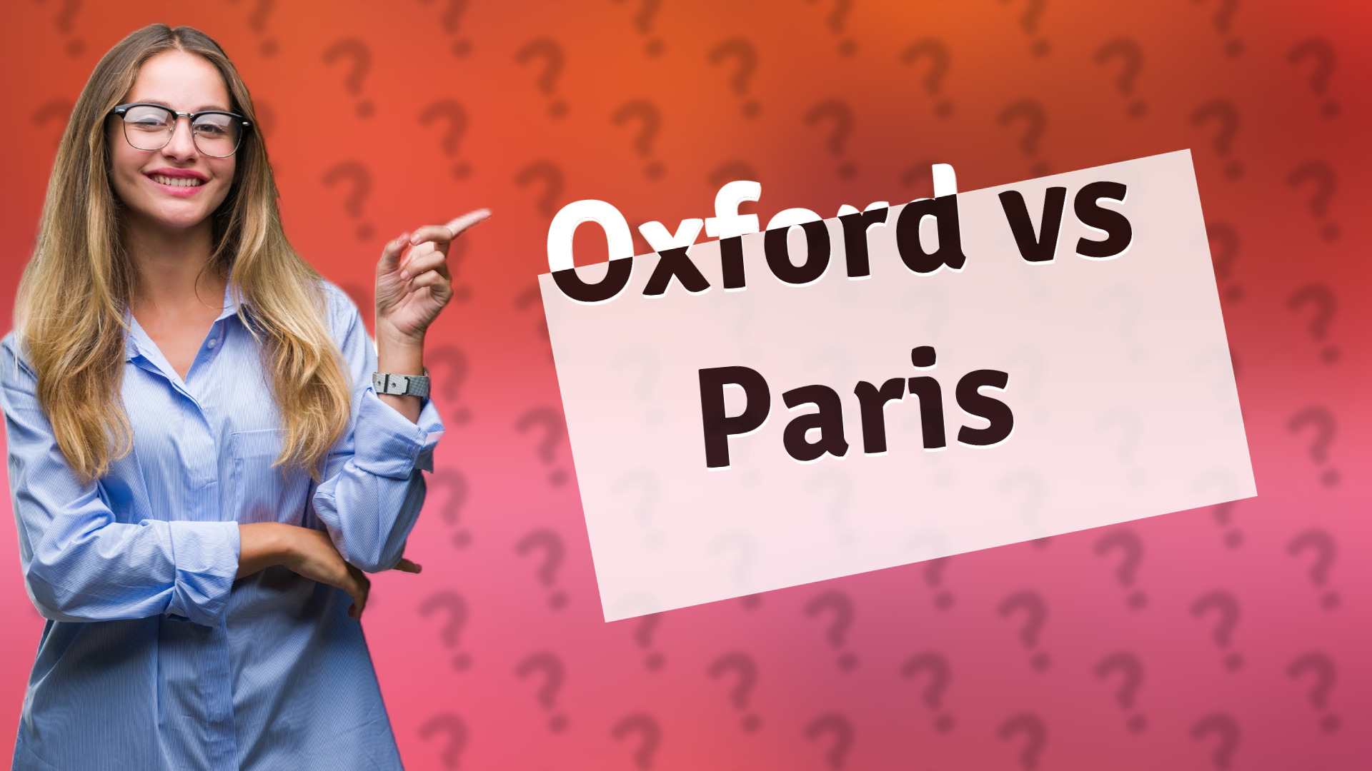 Oxford vs Paris