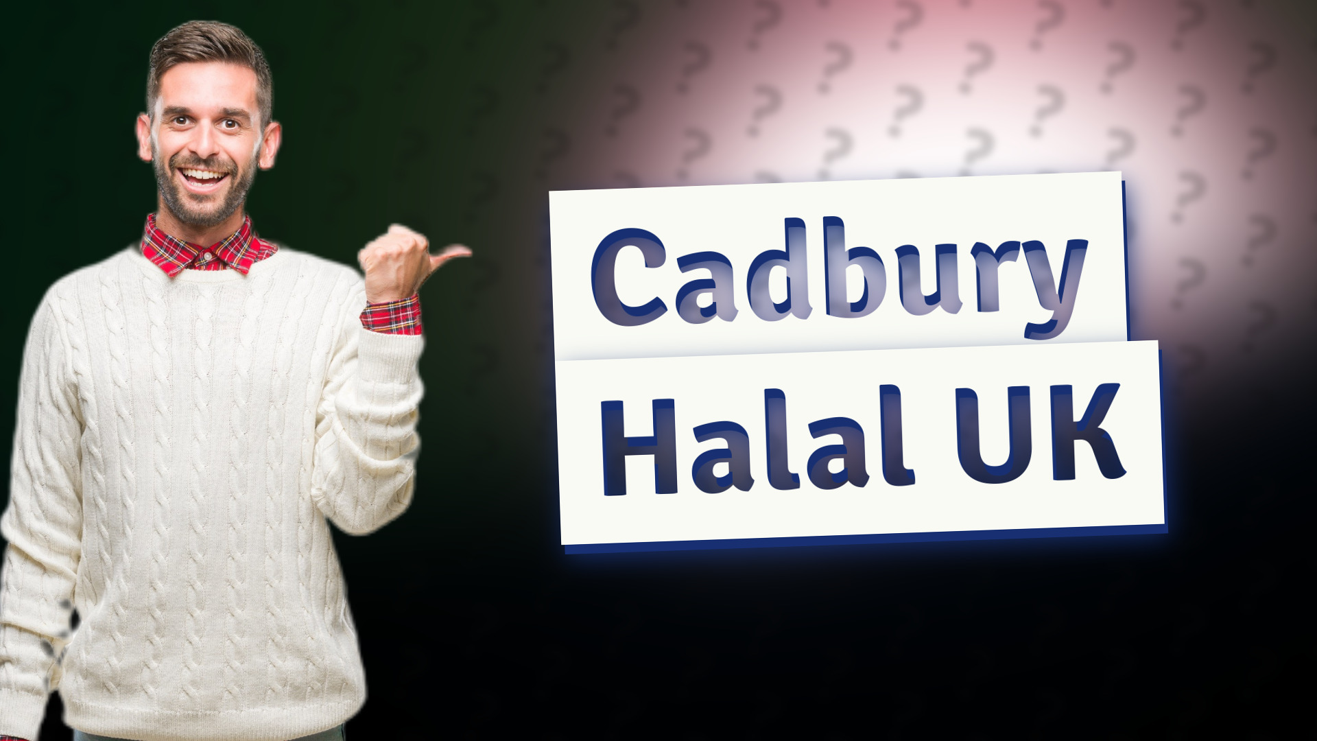 Cadbury Halal UK