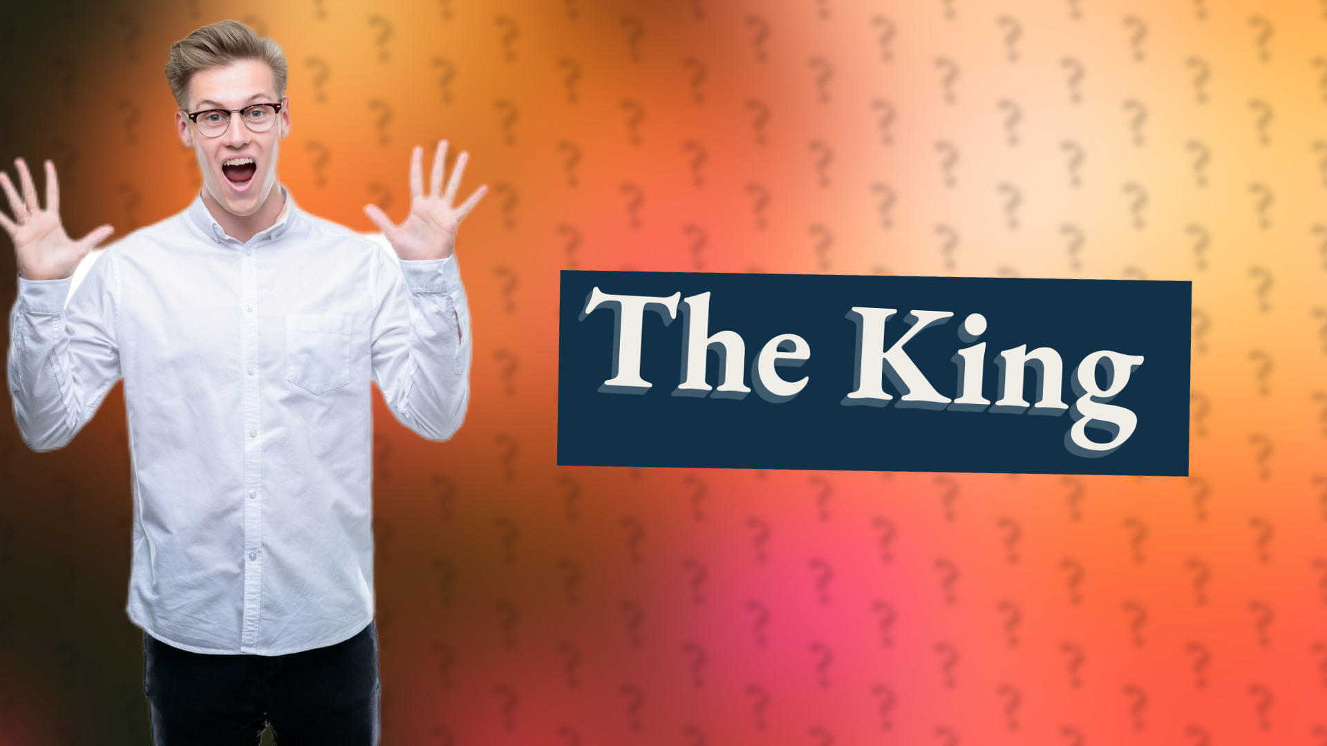 The King
