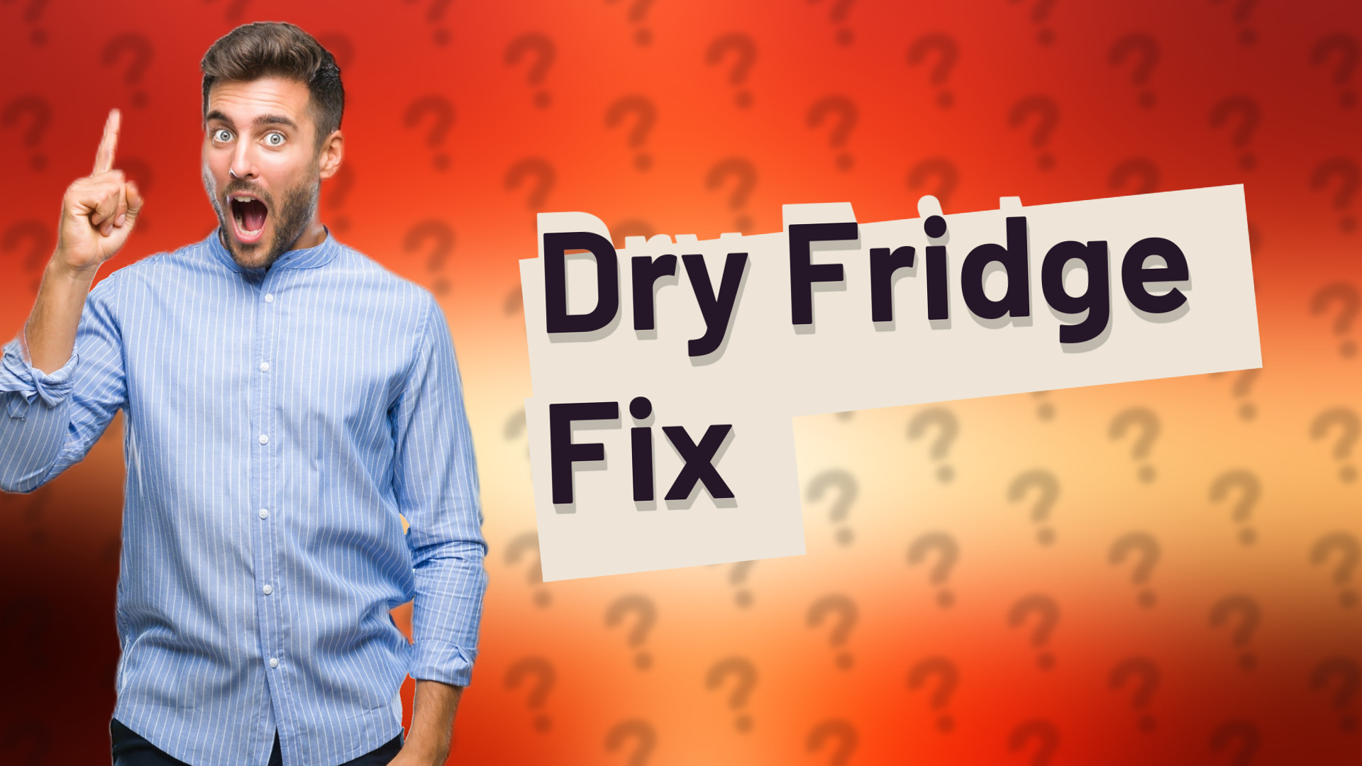 Dry Fridge Fix