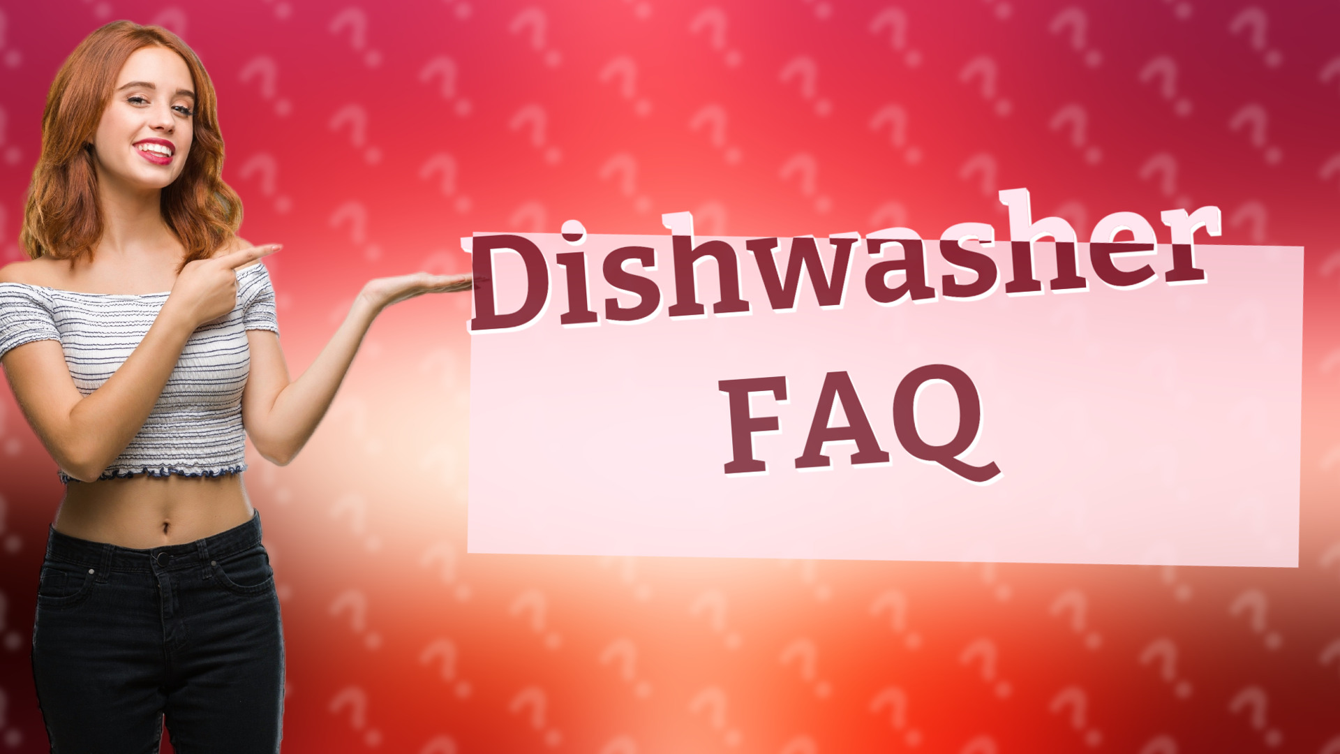 Dishwasher FAQ