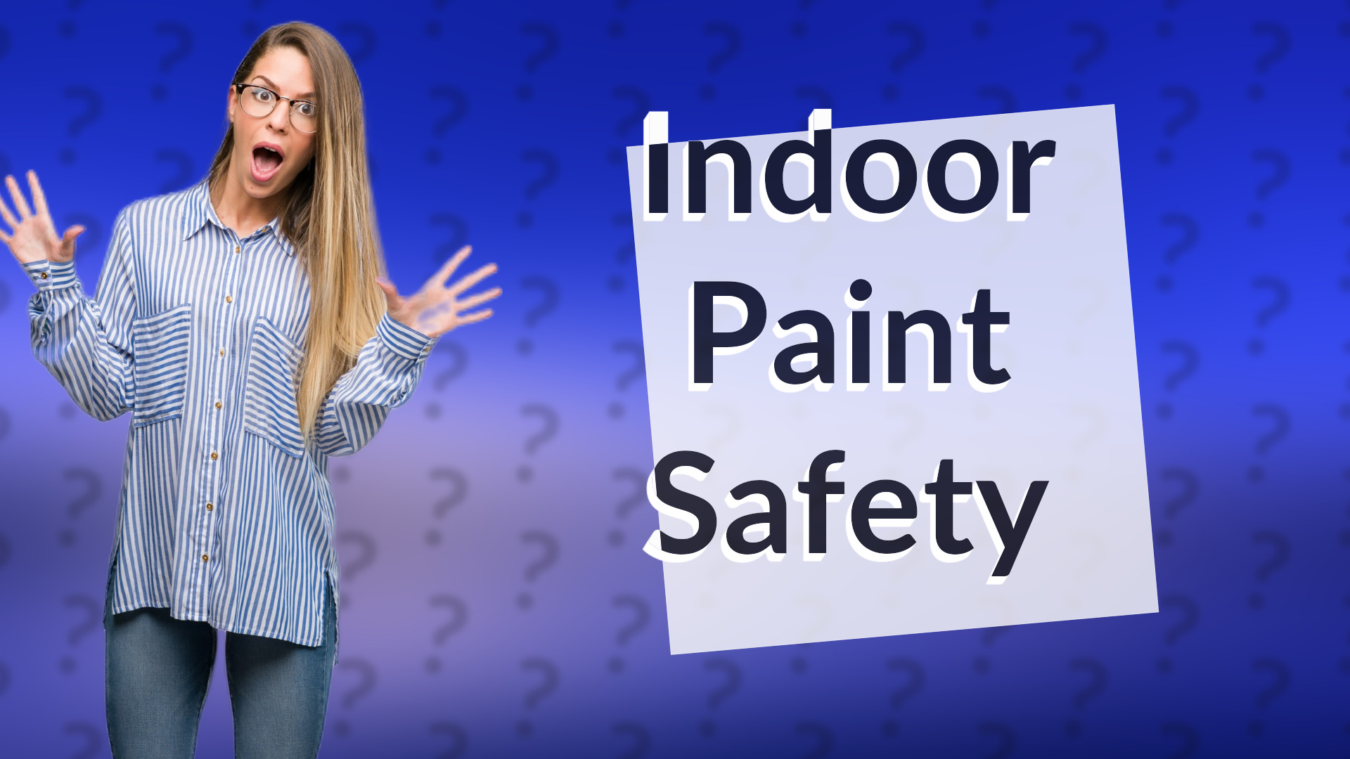 Indoor Paint Safety