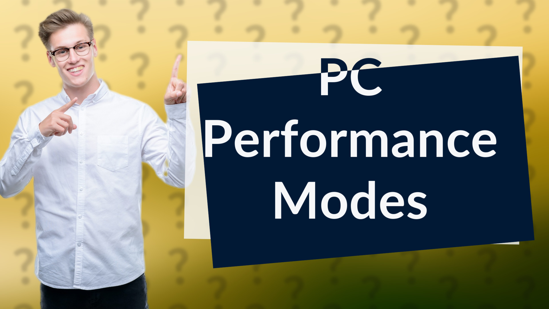 PC Performance Modes