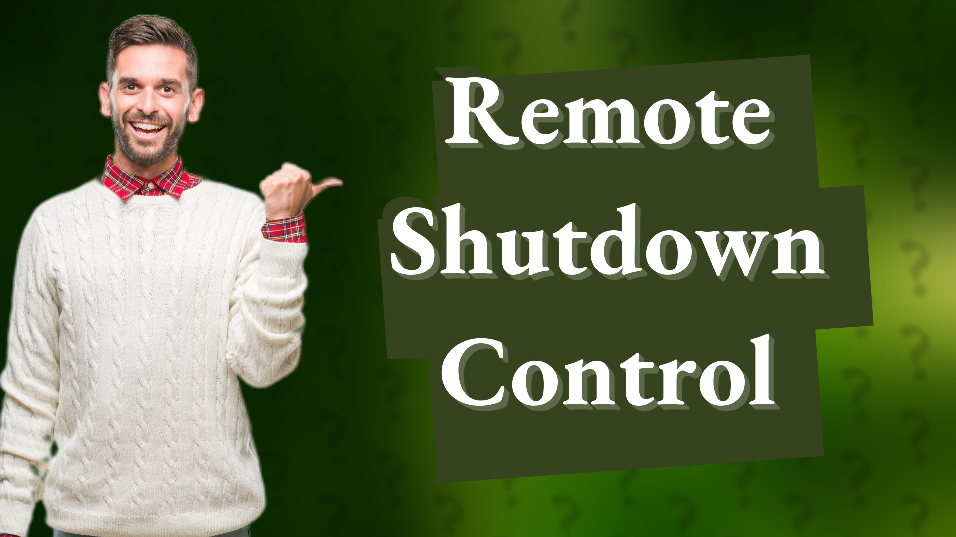 Remote Shutdown Control