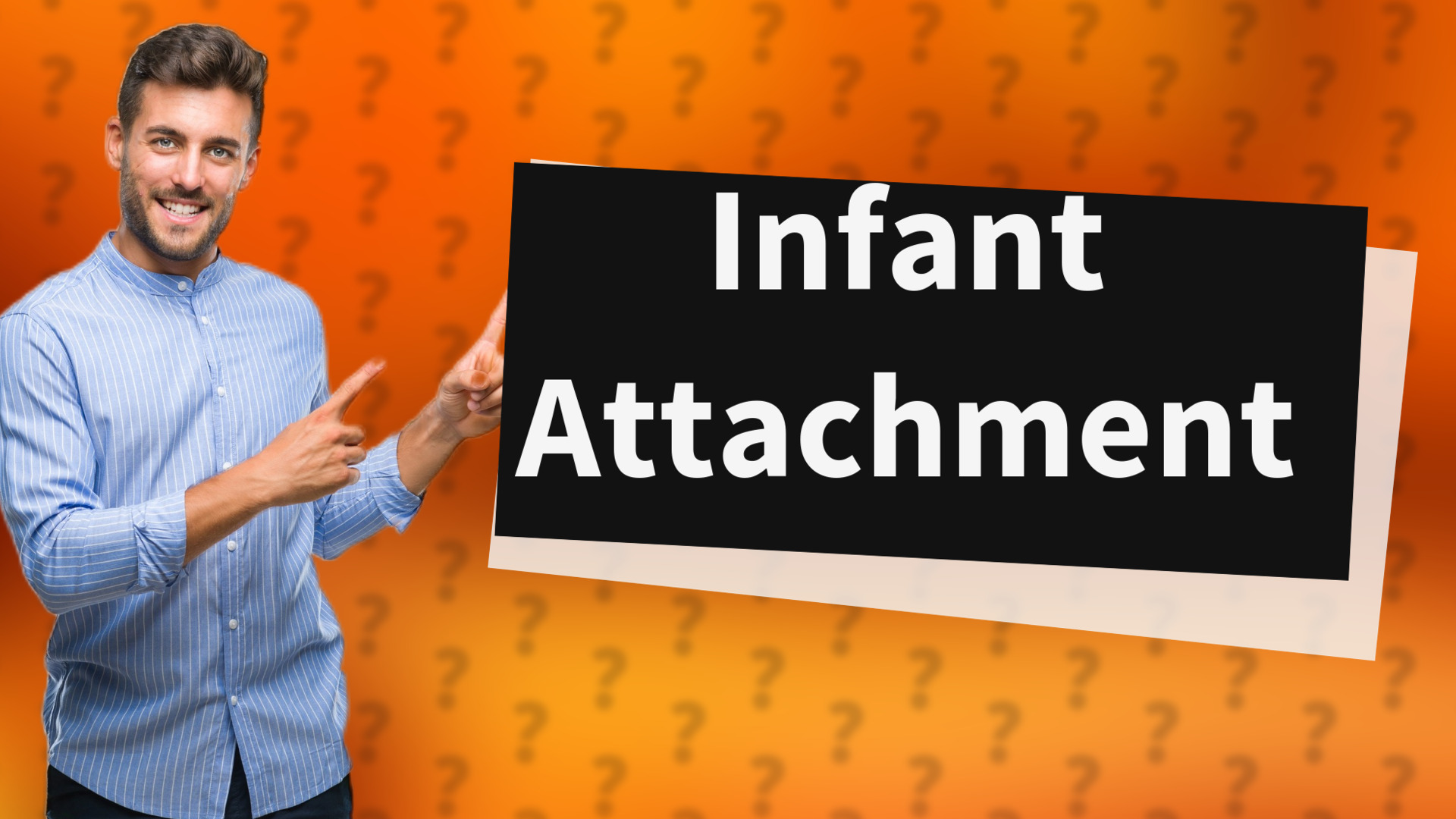Infant Attachment