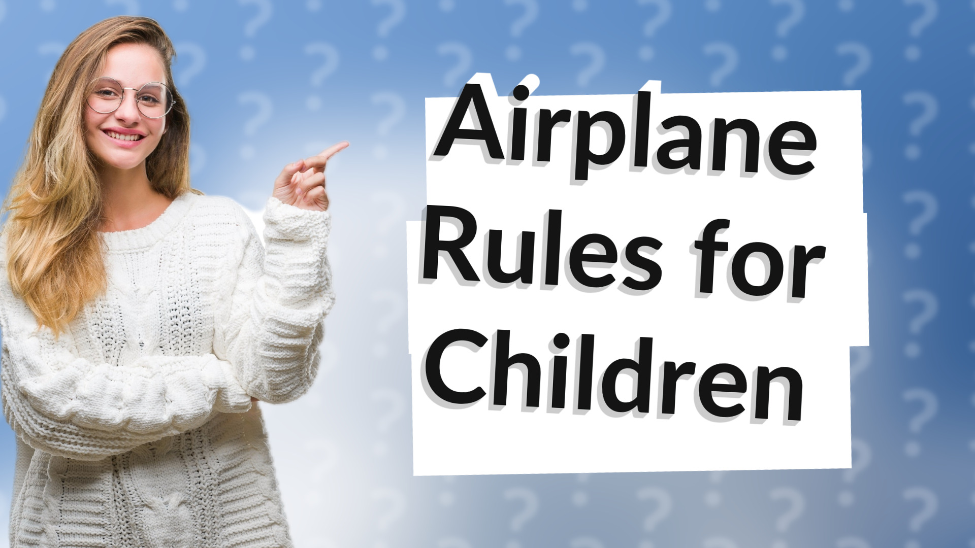 Airplane Rules for Children