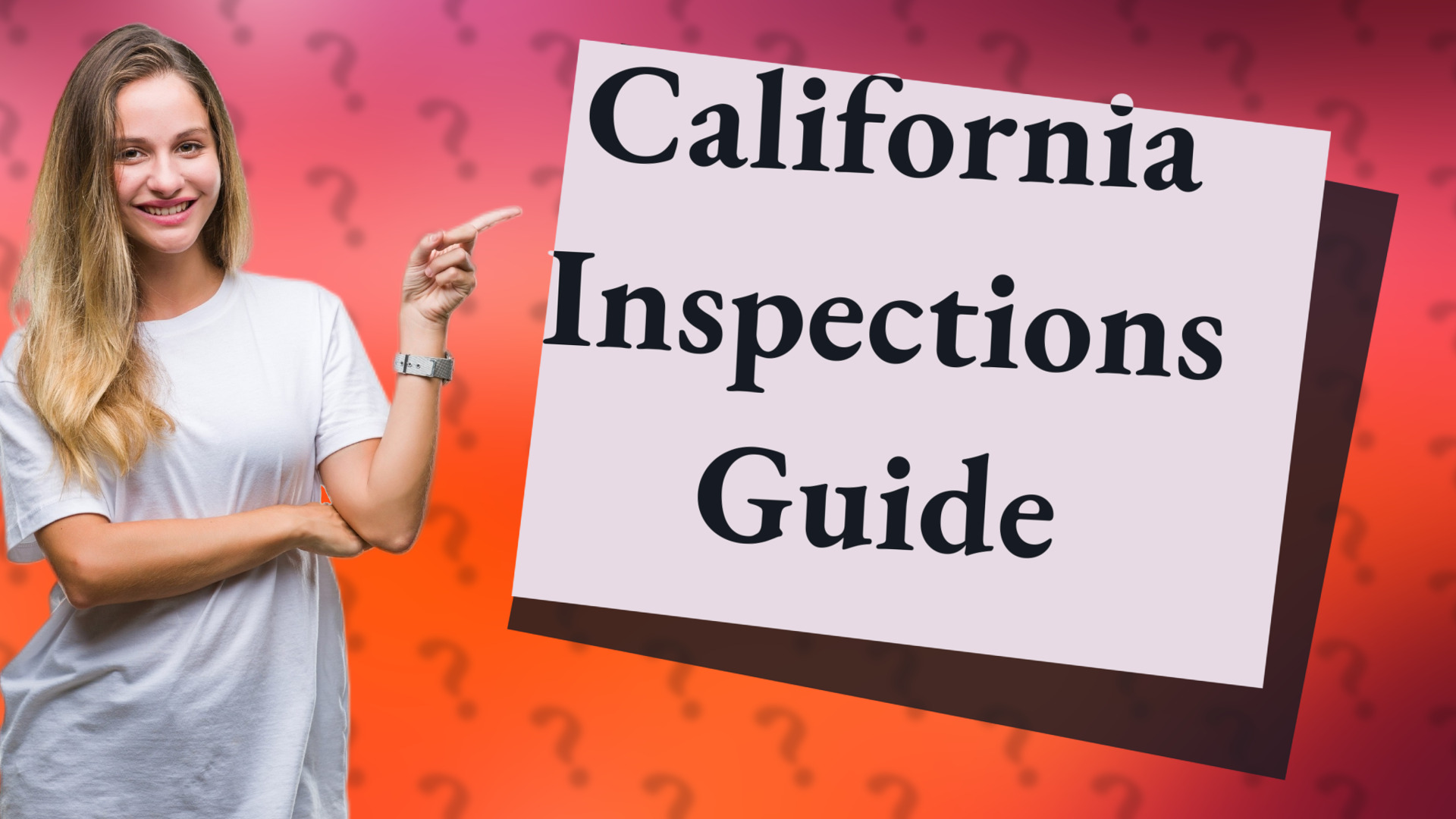 California Inspections Guide