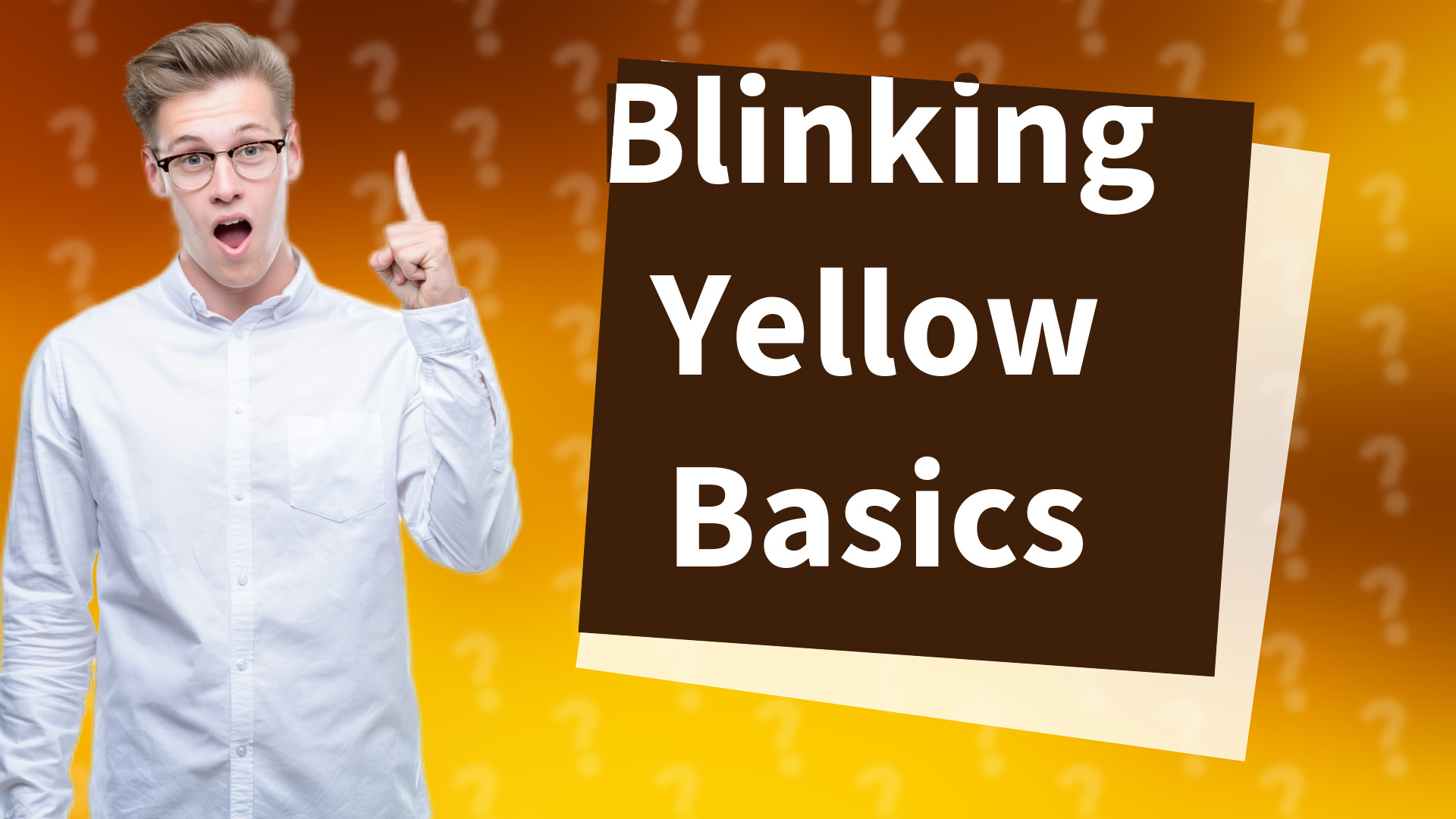 Blinking Yellow Basics
