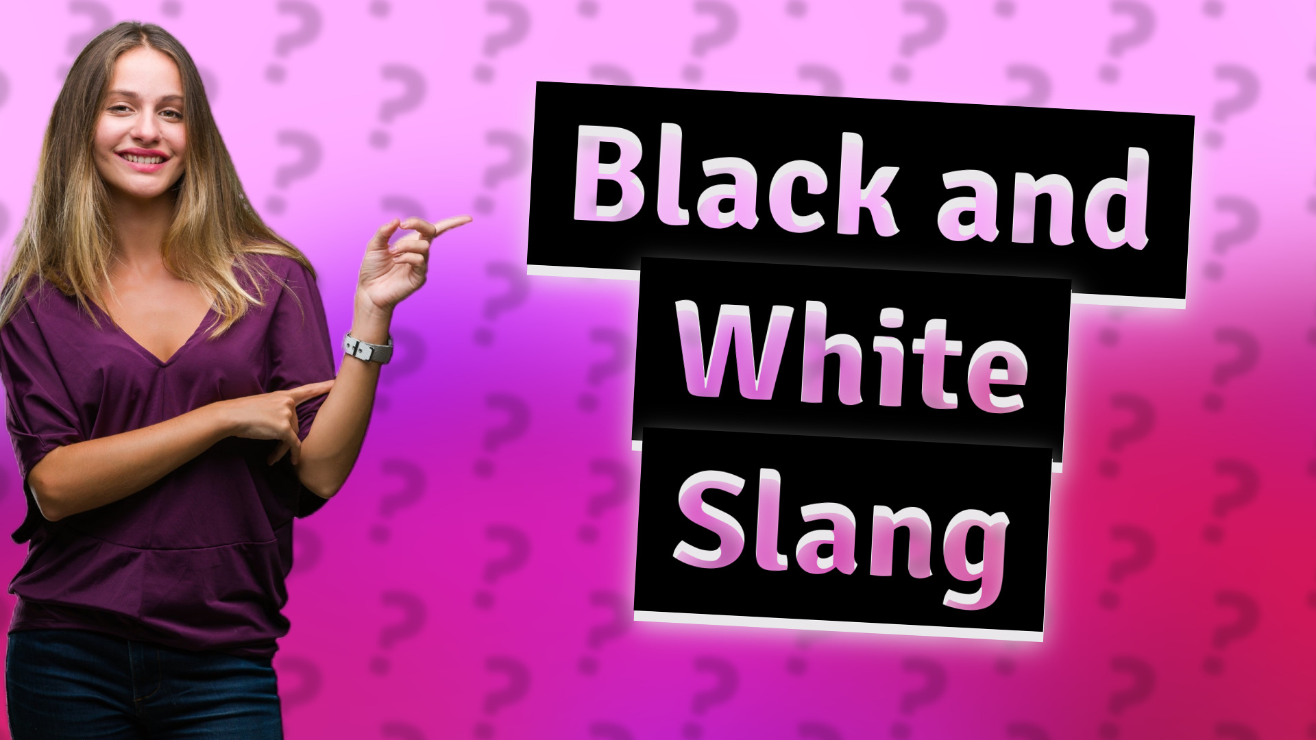 Black and White Slang