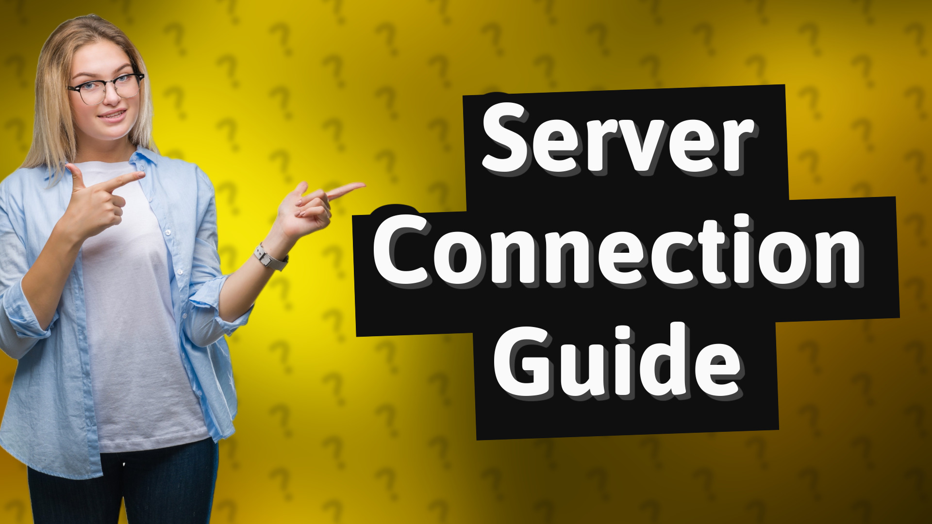 Server Connection Guide