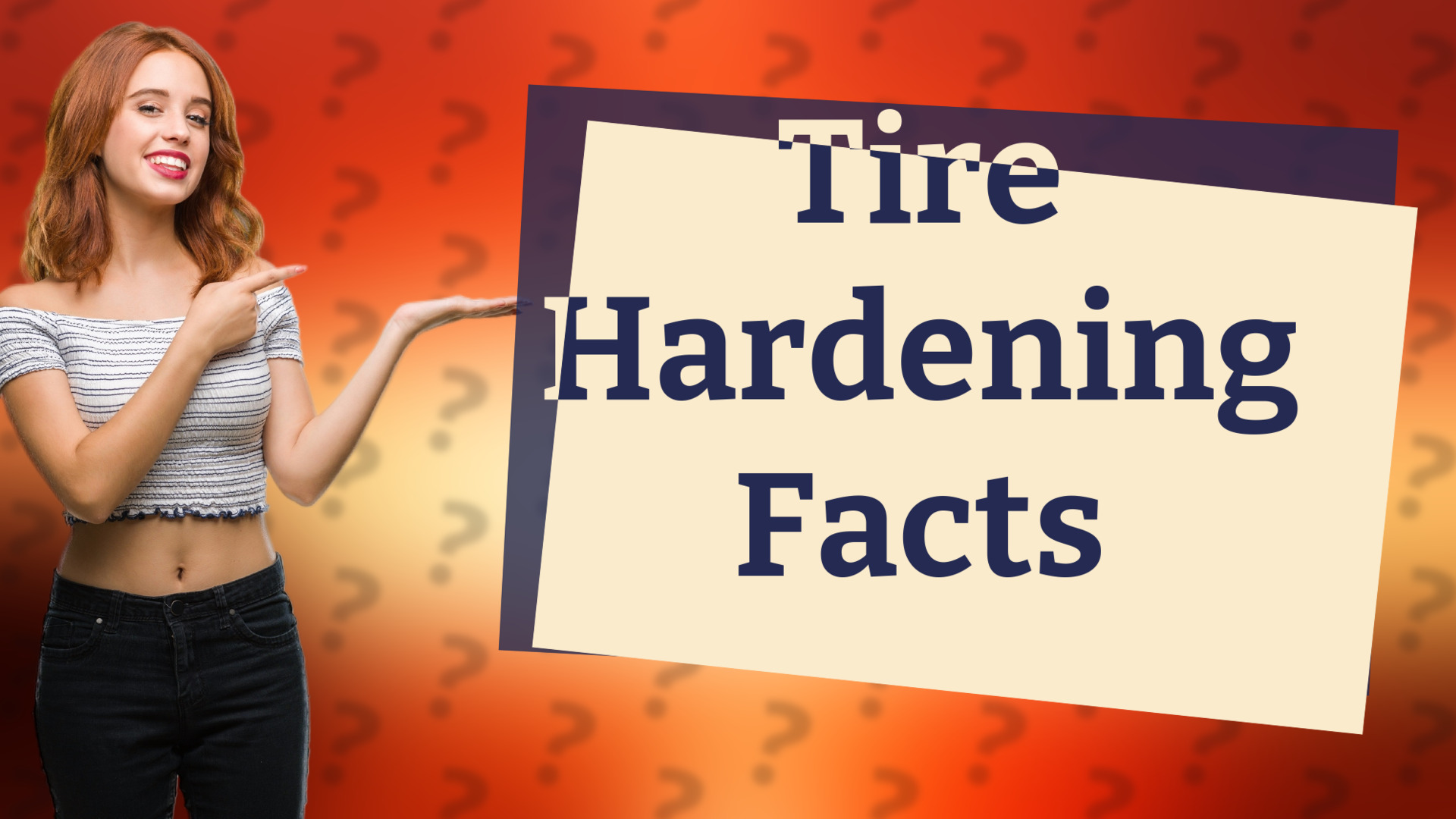 Tire Hardening Facts