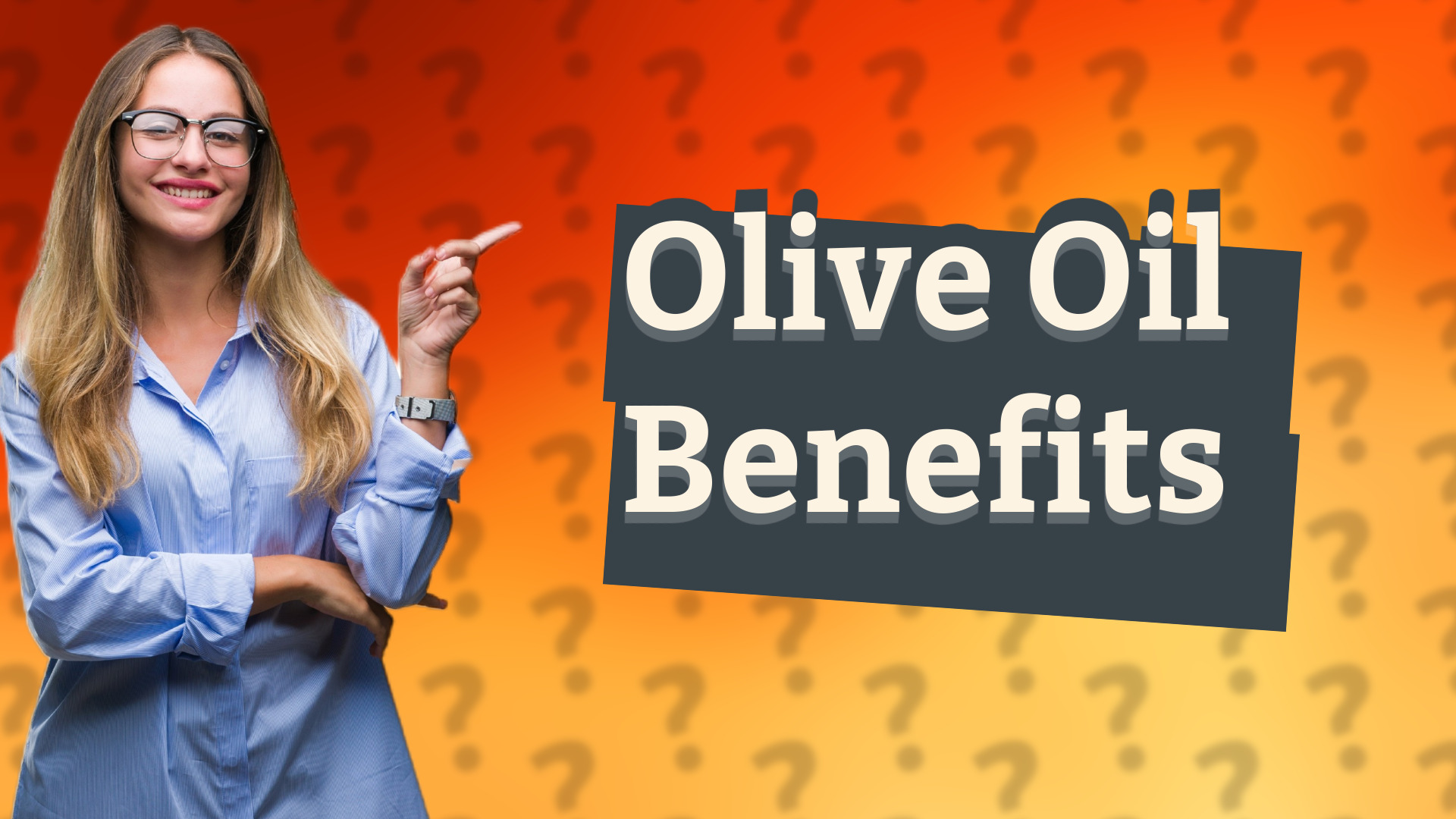 Olive Oil Benefits