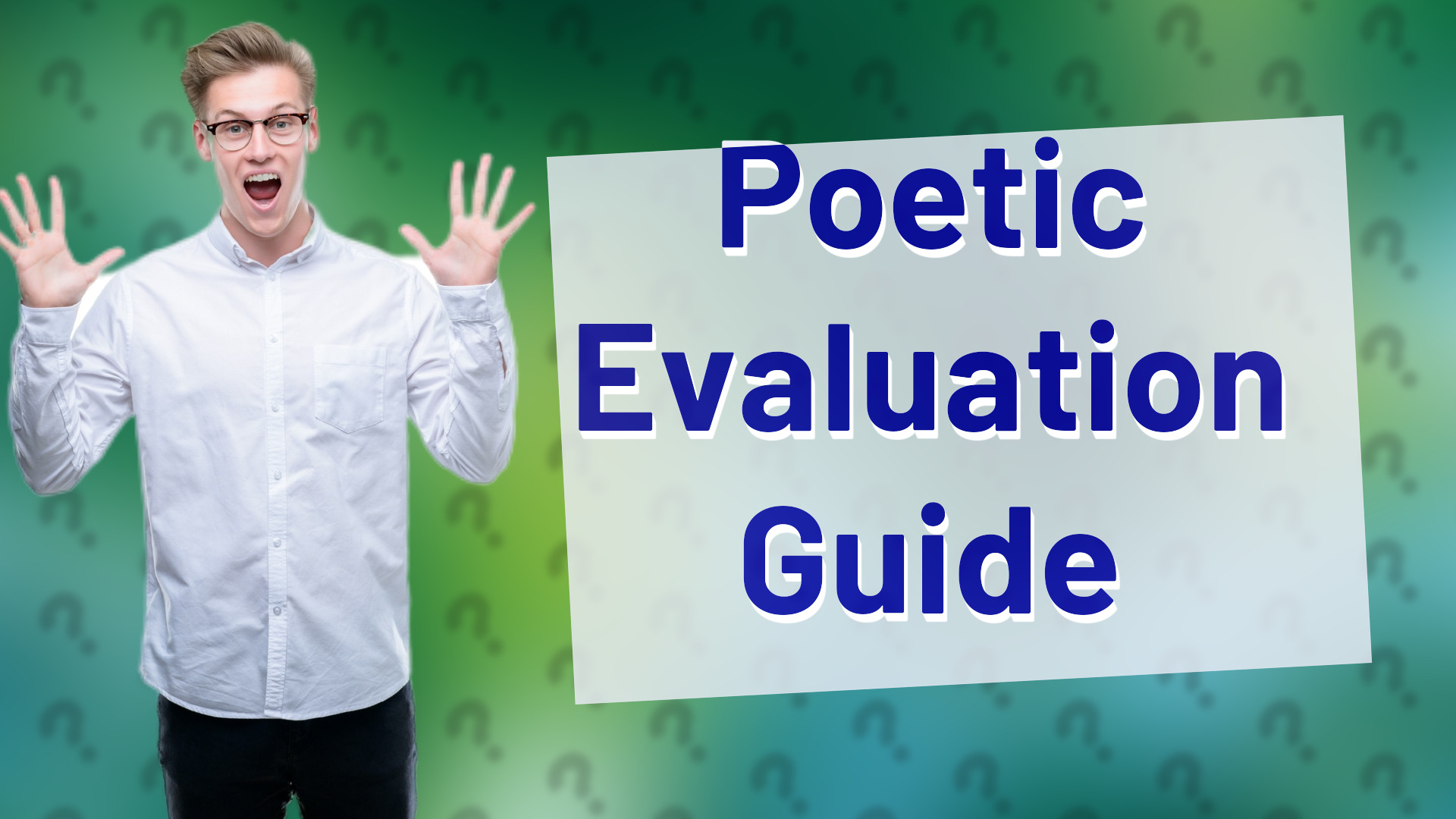 Poetic Evaluation Guide