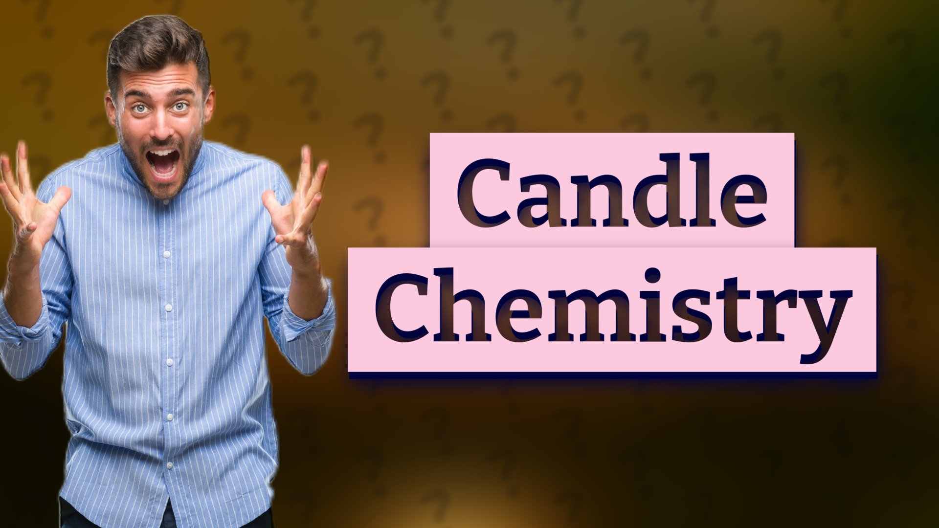 Candle Chemistry