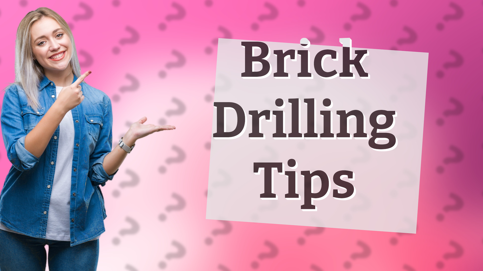Brick Drilling Tips