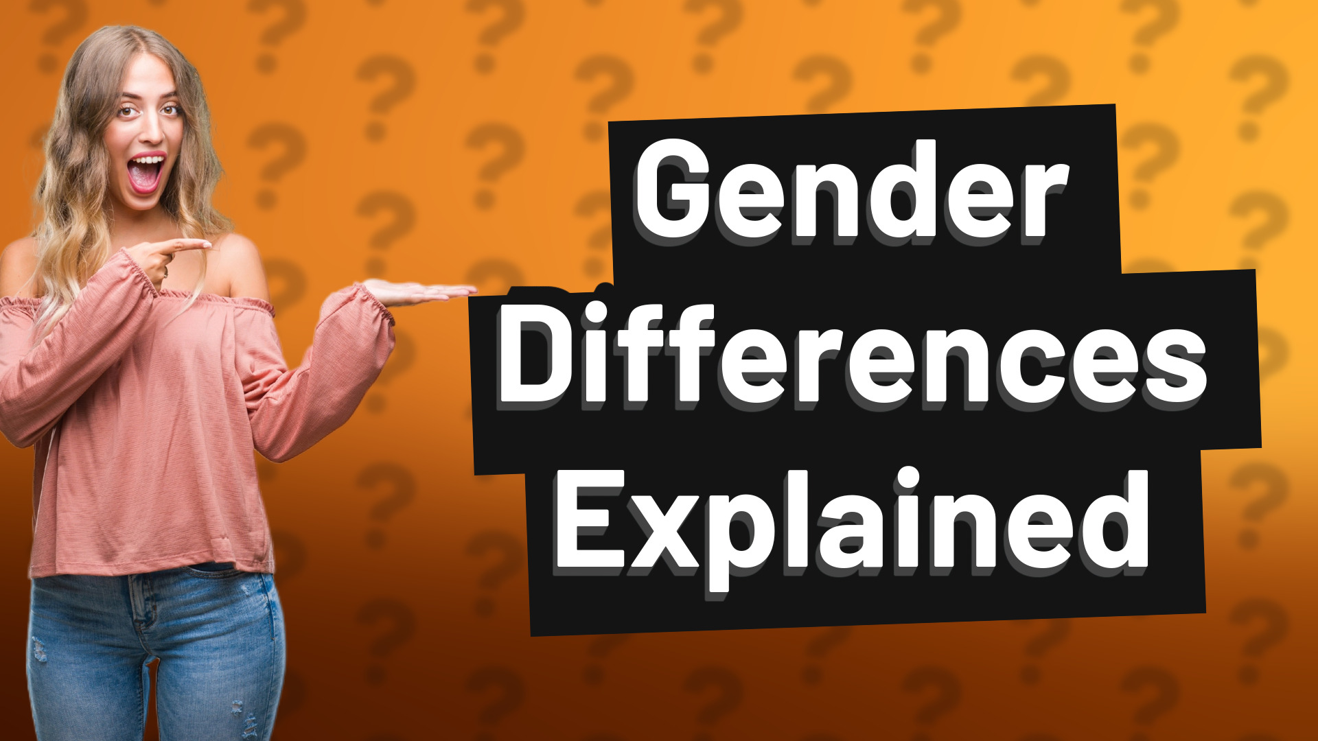 Gender Differences Explained