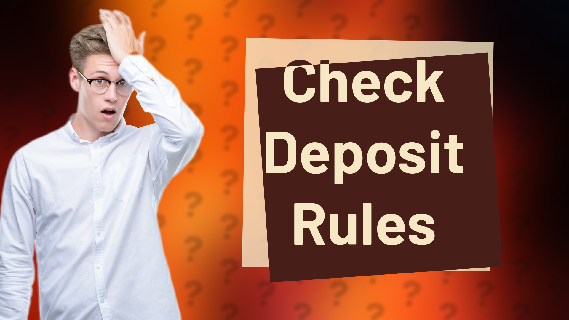 Check Deposit Rules