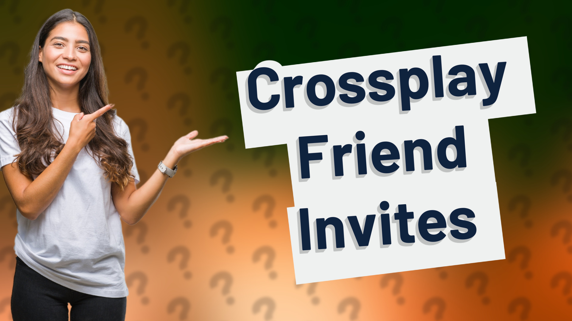 Crossplay Friend Invites
