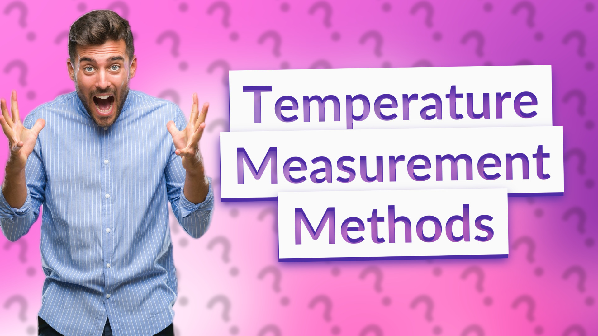 Temperature Measurement Methods