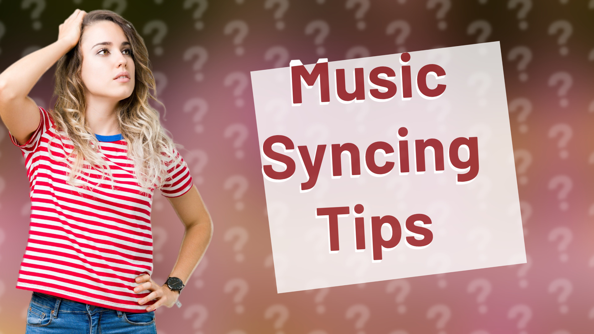 Music Syncing Tips