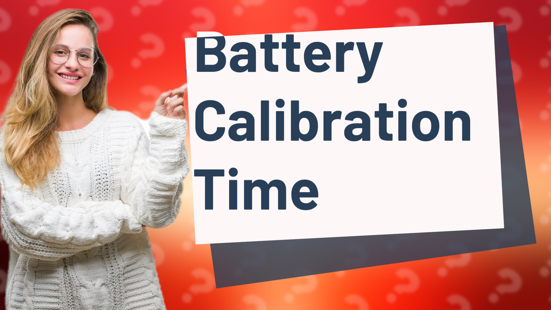 Battery Calibration Time