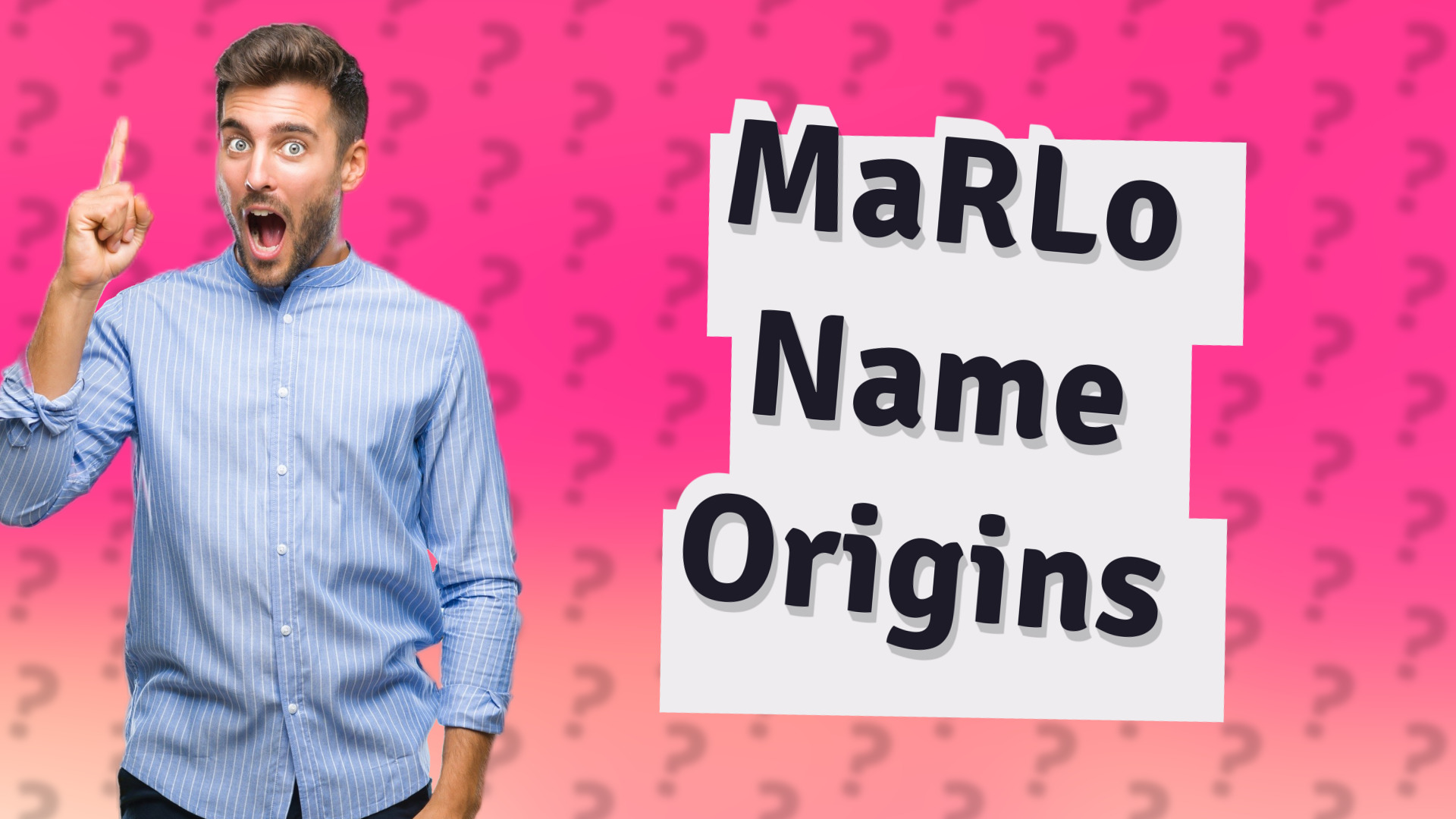 MaRLo Name Origins