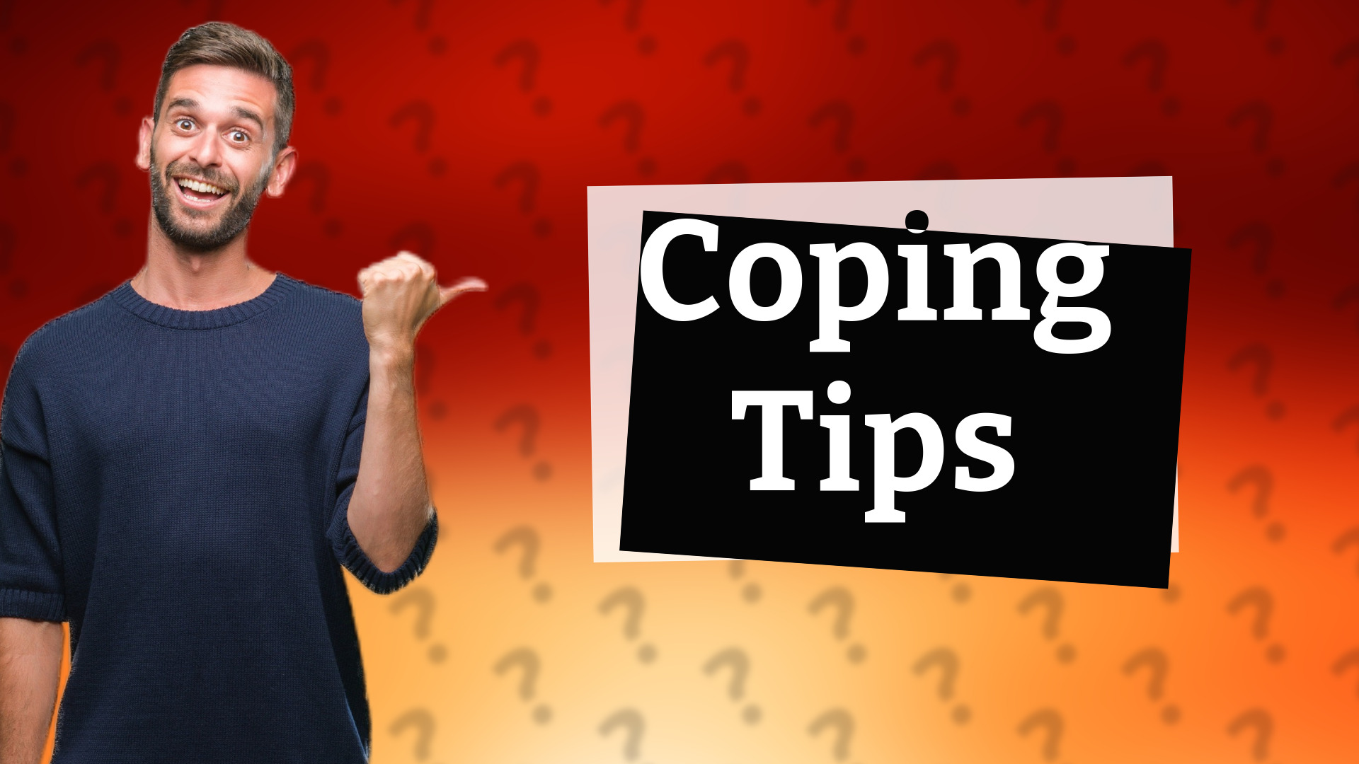 Coping Tips