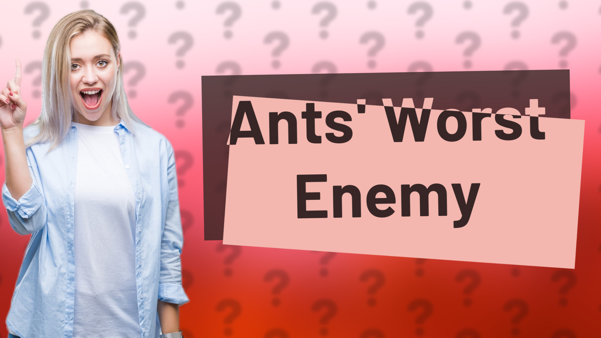 Ants' Worst Enemy