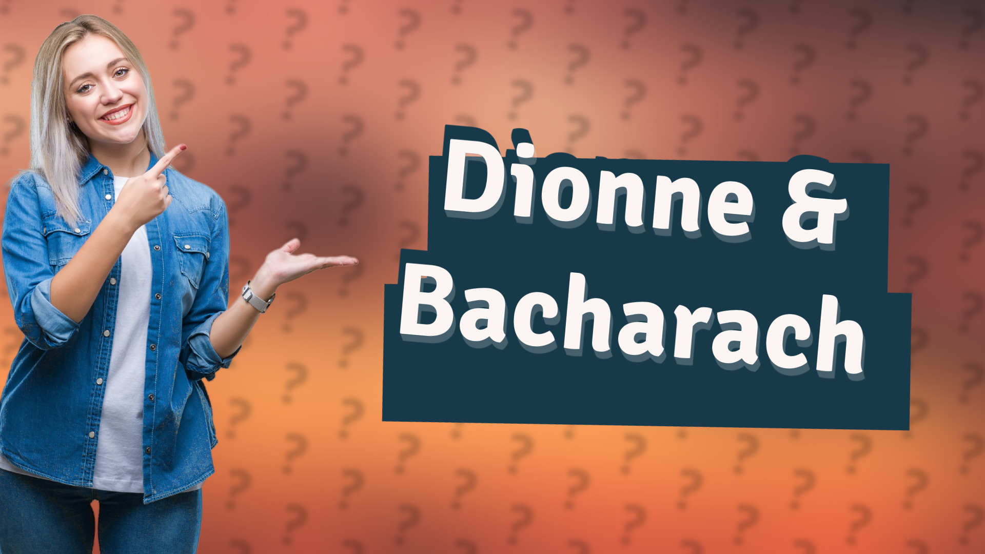 Dionne & Bacharach