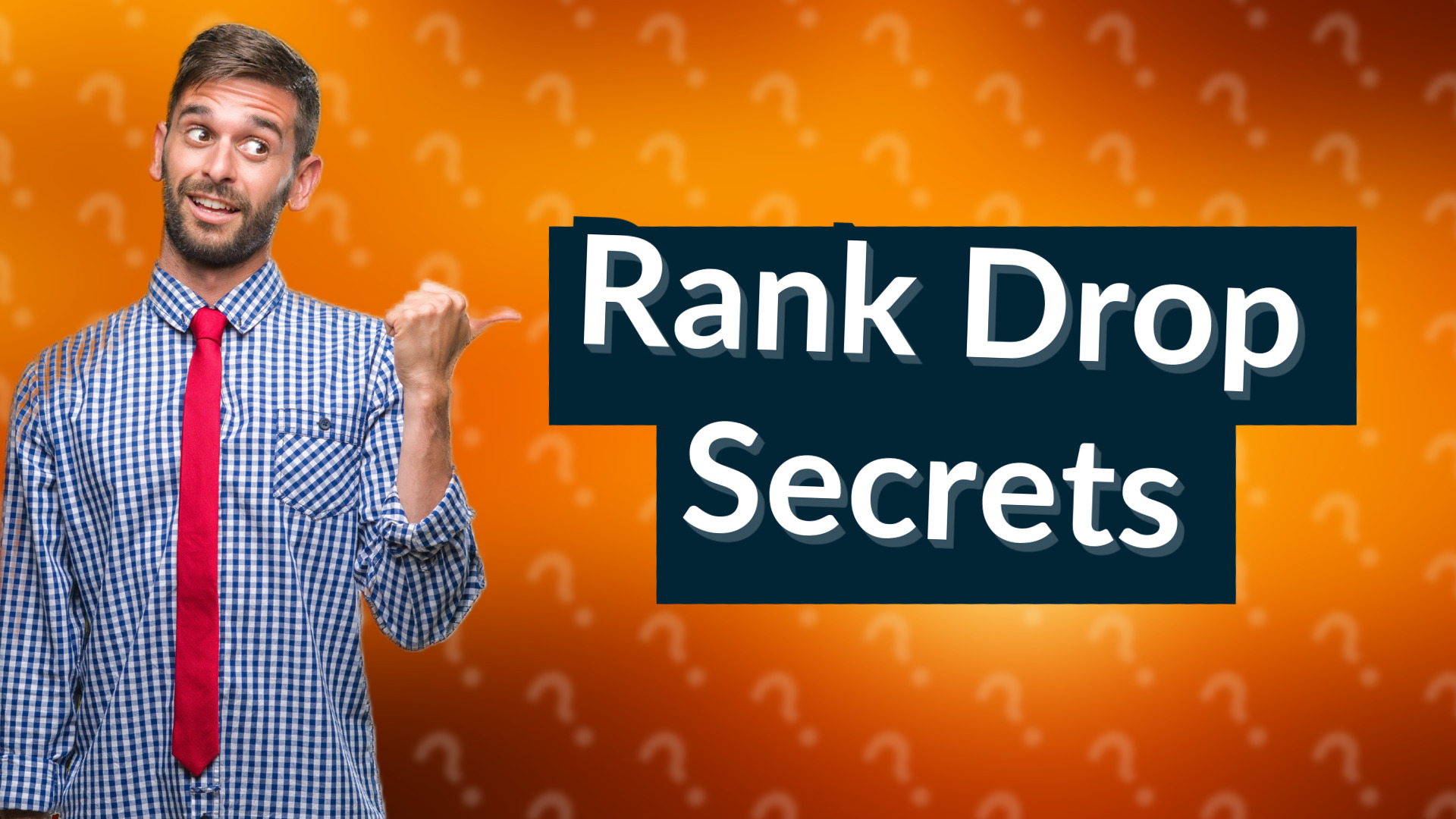 Rank Drop Secrets
