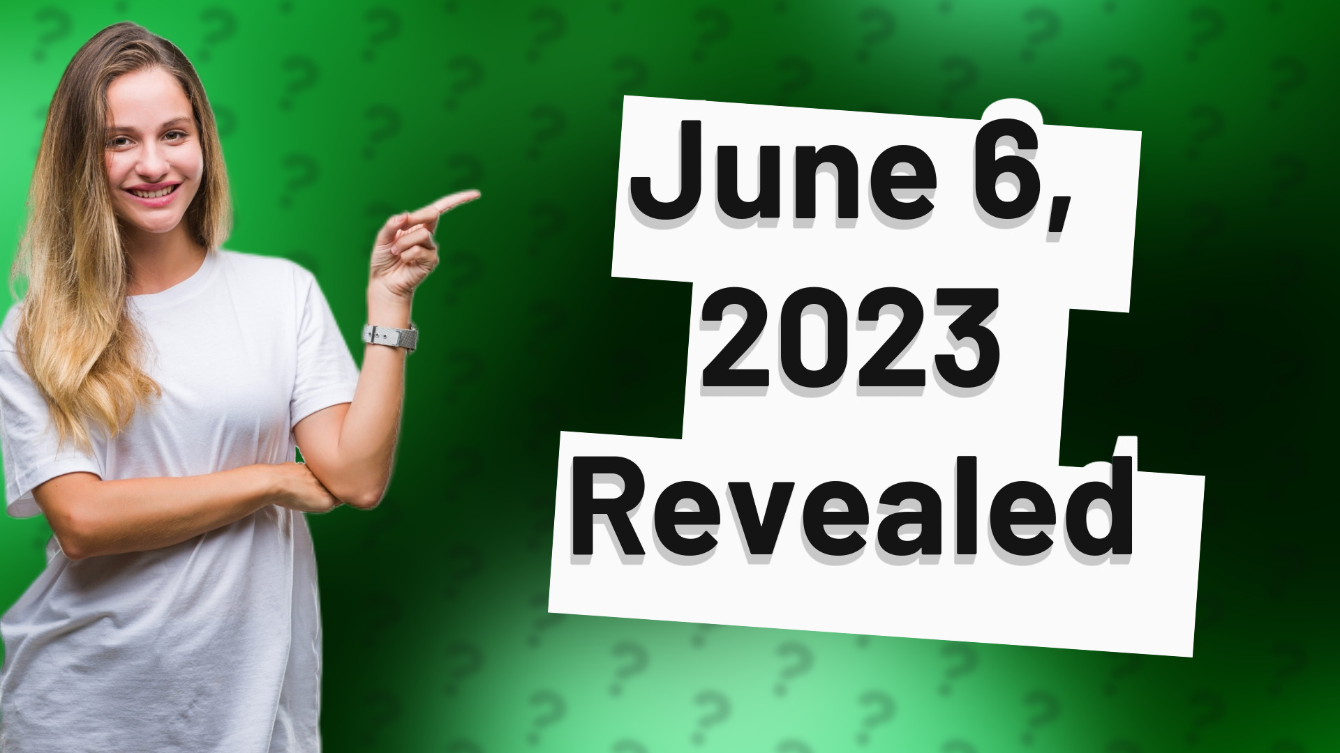 June 6, 2023 Revealed