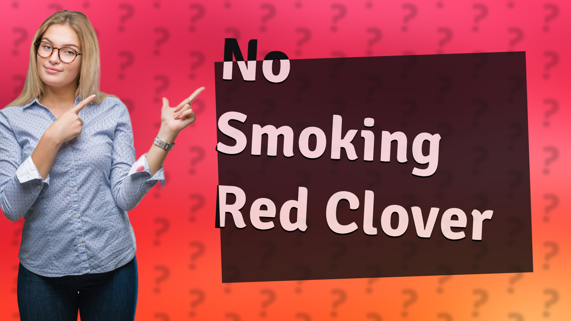 No Smoking Red Clover