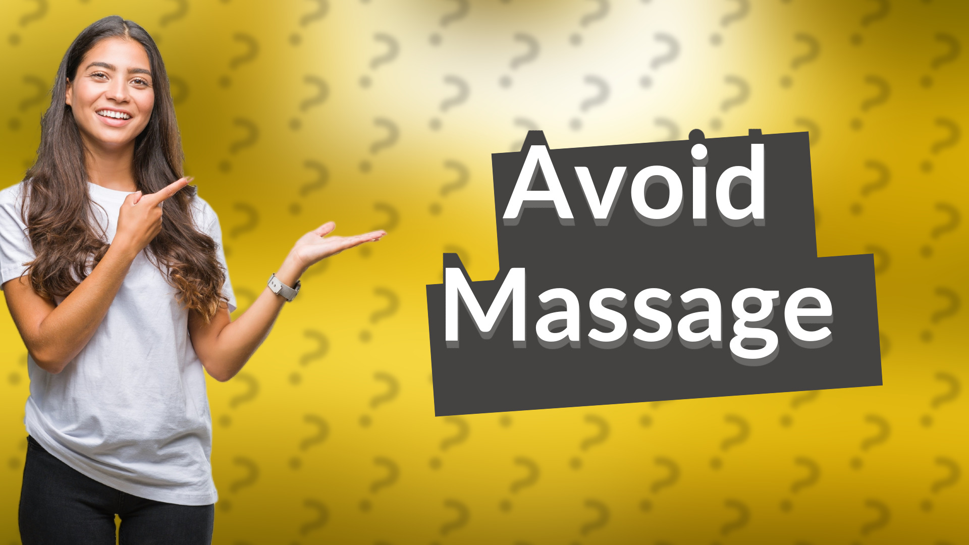 Avoid Massage